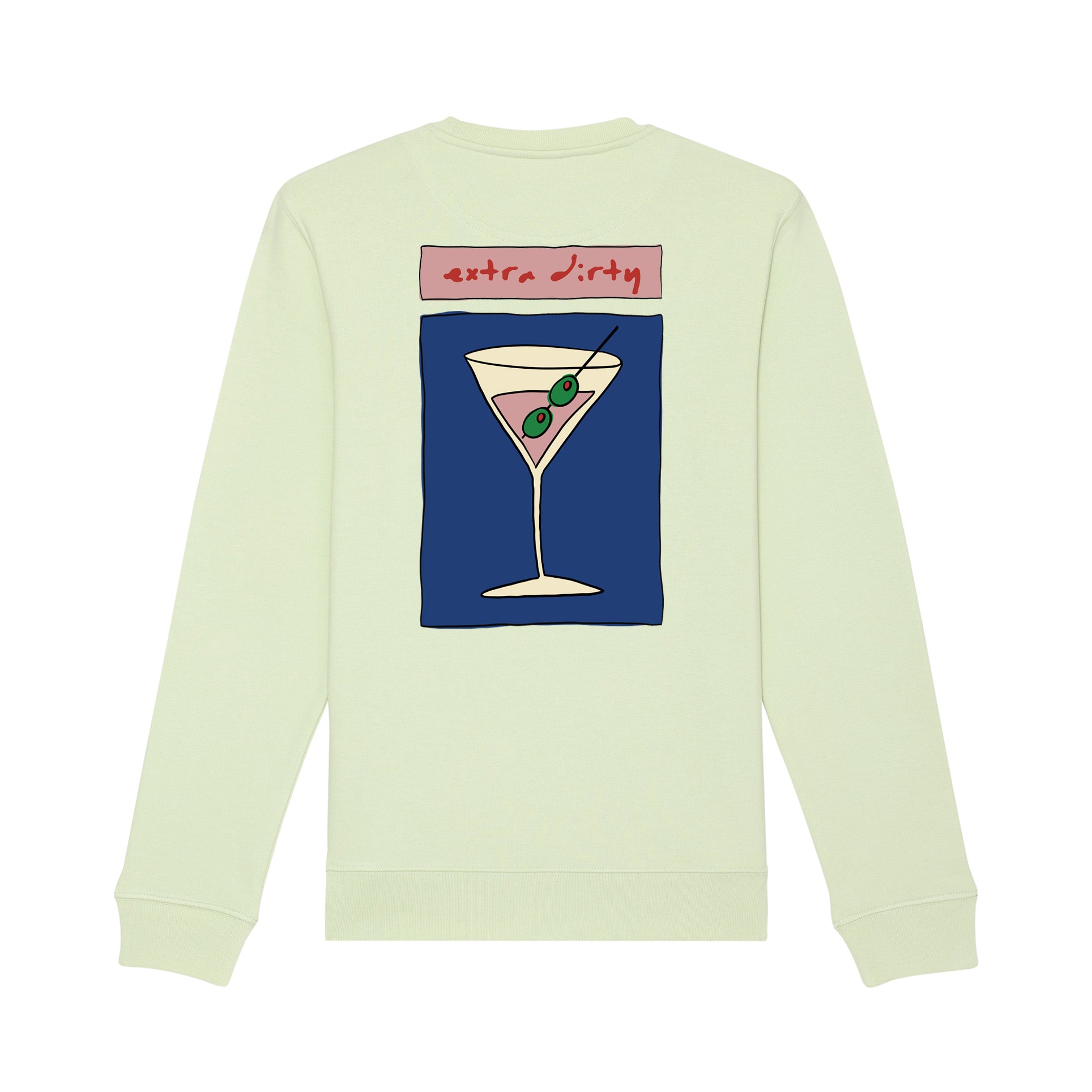 Extra dirty Sweatshirt
